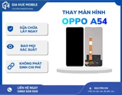 thay màn hình oppo a54