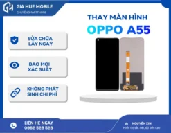 Thay màn hình Oppo A55
