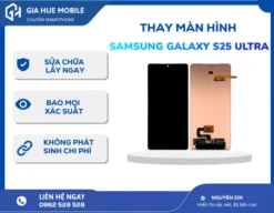 Thay Màn Hình Samsung Galaxy S25 Ultra