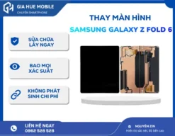 Thay Màn Hình Samsung Galaxy Z Fold 6