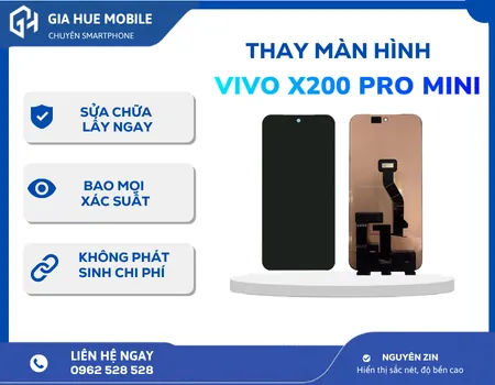 Thay Màn Hình Vivo X200 Pro Mini