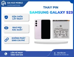 Thay Pin Samsung Galaxy S23