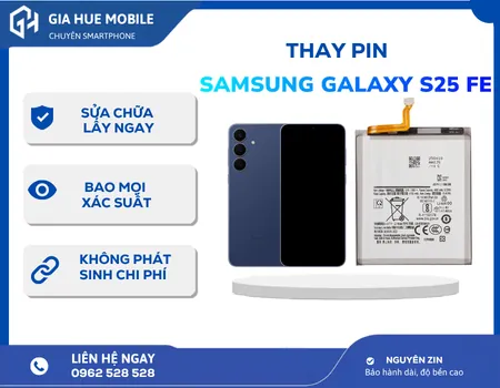 Thay Pin Samsung Galaxy S25 FE