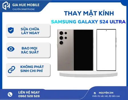 thay-mat-kinh-samsung-galaxy-s24-ultra Thay Mặt Kính Samsung Galaxy S24 Ultra