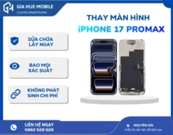 Thay Màn Hình Iphone 17 Pro Max