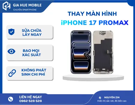 Thay Màn Hình Iphone 17 Pro Max