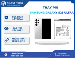 Thay Pin Samsung Galaxy S26 Ultra