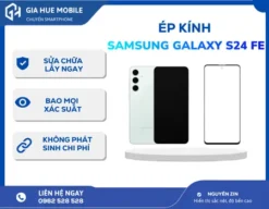 Ép Kính Samsung Galaxy S24 FE