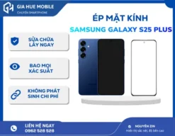 Ép Mặt Kính Samsung Galaxy S25 Plus