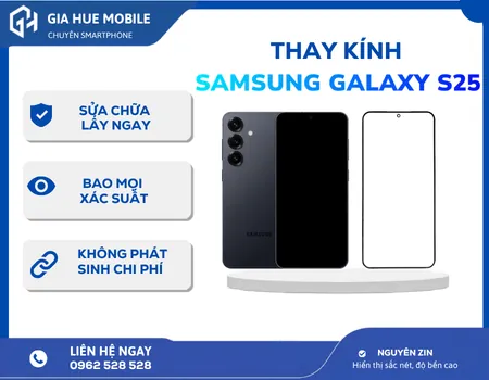 thay-kinh-samsung-galaxy-s25 Thay Kính Samsung Galaxy S25
