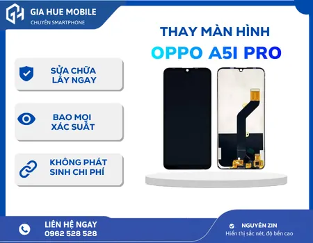 Thay màn hình Oppo A5i Pro