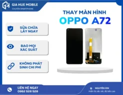 Thay Màn Hình Oppo A72