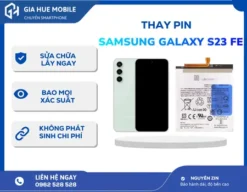 Thay Pin Samsung Galaxy S23 FE