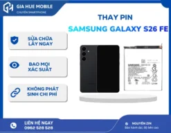 Thay Pin Samsung Galaxy S26 FE