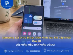 Samsung Galaxy S25 Ultra xuất hiện sọc màn hình sau khi cập nhật One UI