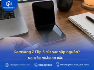 Samsung Z Flip 8 rút sạc bị sập nguồn đột ngột