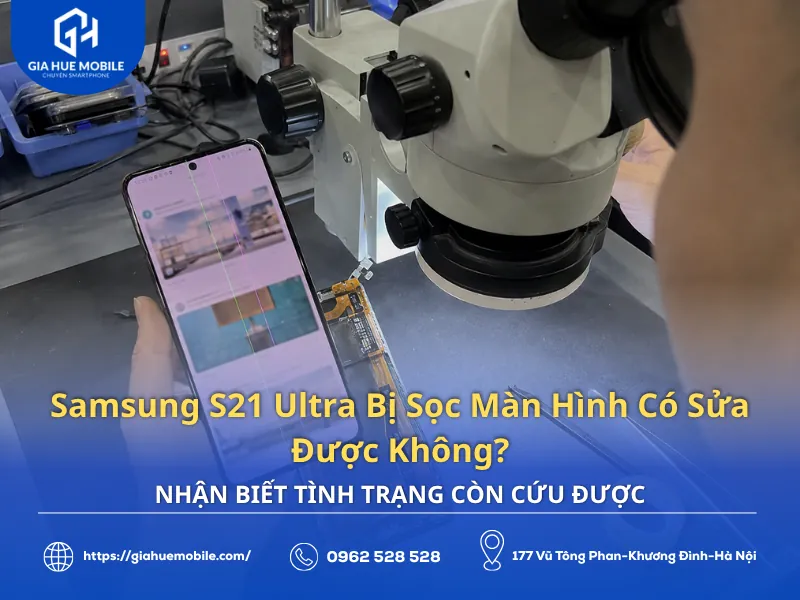 S21 Ultra bị sọc màn hình có sửa được không