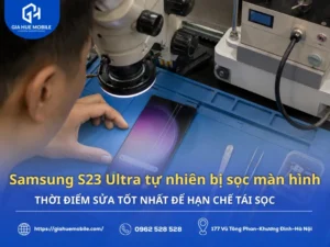 Samsung S23 Ultra tự nhiên bị sọc màn hình được kiểm tra và sửa bằng Laser sớm để hạn chế tái sọc