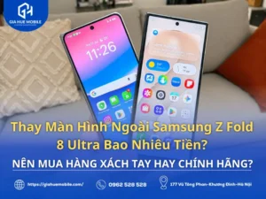 Thay màn hình ngoài Samsung Z Fold 8 Ultra