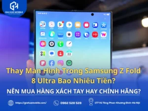 Thay màn hình trong Samsung Z Fold 8 Ultra