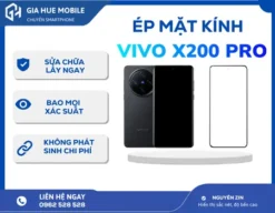 Ép mặt kính Vivo X200 Pro