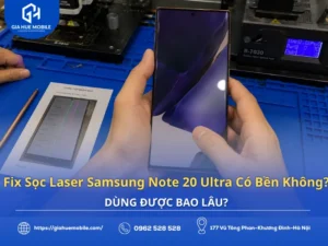 Kiểm tra độ bền Note 20 Ultra sau fix sọc Laser