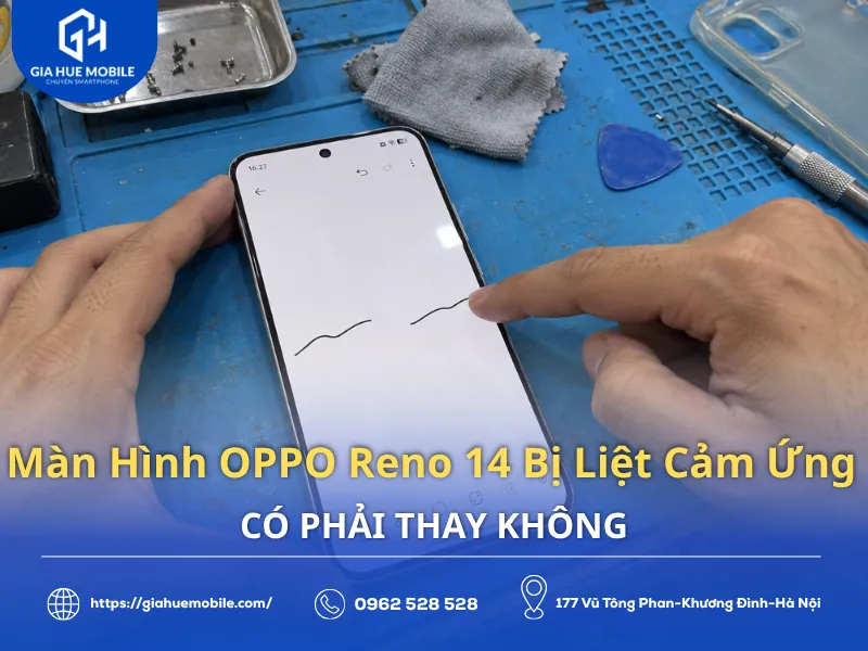 Màn Hình OPPO Reno 14 Bị Liệt Cảm Ứng
