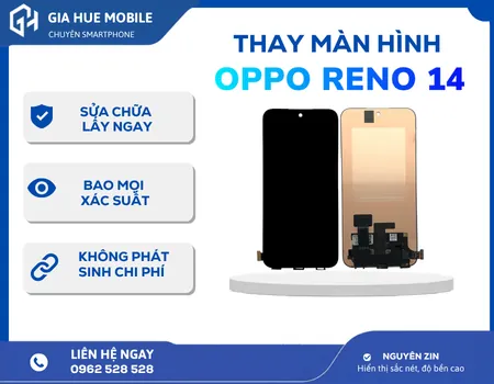 Thay màn hình OPPO Reno 14