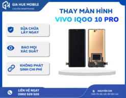 Thay màn hình Vivo iQOO 10 Pro