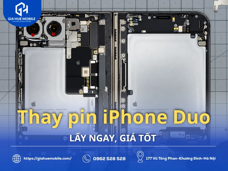 Thay pin iPhone Duo Lấy Ngay, Giá Tốt Tại Hà Nội