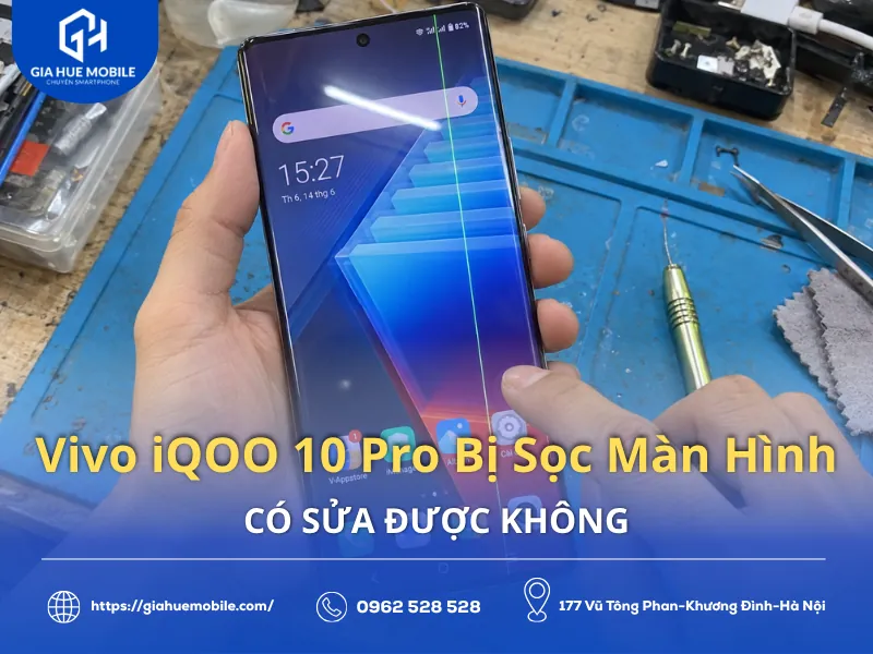Vivo iQOO 10 Pro Bị Sọc Màn Hình Có Sửa Được Không