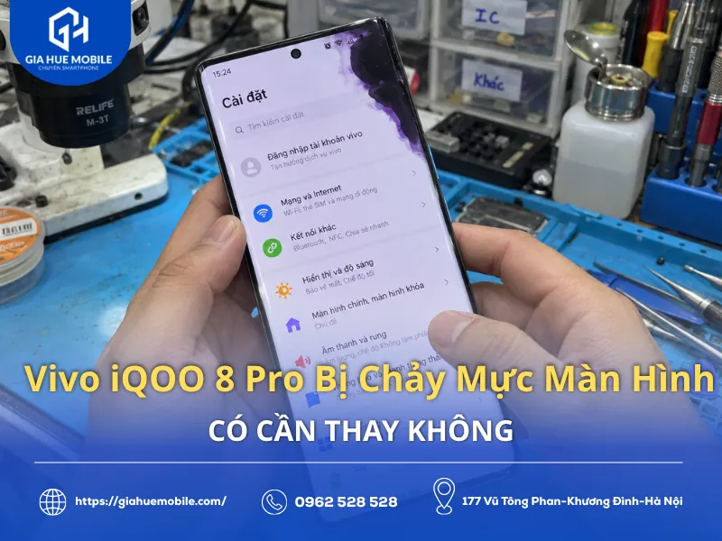 Vivo iQOO 8 Pro Bị Chảy Mực Màn Hình Có Cần Thay Không